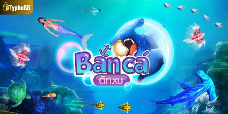 Đôi nét tổng quan về trò chơi bắn cá ăn xu