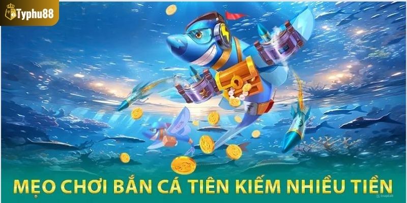 Bật mí kinh nghiệm khi chơi bắn cá luôn thắng