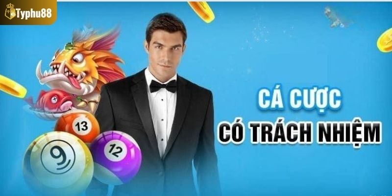 Những khía cạnh then chốt về chơi có trách nhiệm